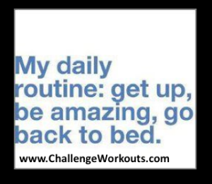 daily routine be amazing challenge workout